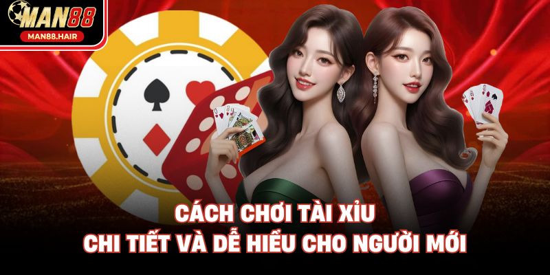 Cách chơi tài xỉu